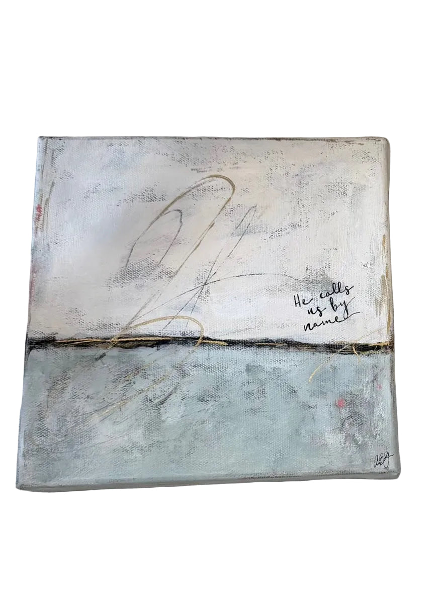 Abstract Canvas 8x8 | He Calls Us By Name
